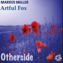 Markus Müller - Otherside (Artful Fox Bootleg Remix)