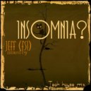 Jeff (FSi) - Insomnia (Tech house mix)