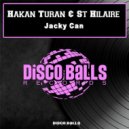 Hakan Turan, St Hilaire - Jacky Can (Original Mix)
