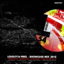 Loudjy54 Pres. - Showcase Mix 2016 (Mixed by Misha Jet)