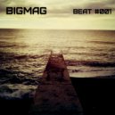 BigMag - Beat #001 ()
