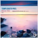 Tempo Giusto pres. Gabriel Thomas ft. Catie Leta - Break Free (Original Mix) (Alastair Pursloe Remix)