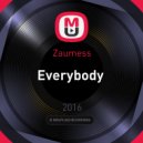 Zaumess - Everybody (Original mix)