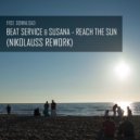Beat Service & Susana - Reach The Sun (Nikolauss Rework)