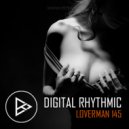 Digital Rhythmic - Loverman_145 (Studio Live Mix)
