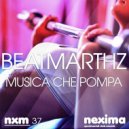 BeatMartHz - Musica Che Pompa (Original mix)