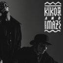 Kiko King & Creativemaze - What She Like