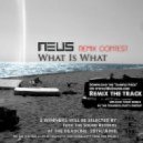Neus - What is What Sergey Genevskiy Remix) (Remix)