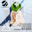 Clean Bandit Ft. Sean Paul & Anne-Marie - Rockabye (Nathan Rux Remix)