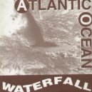 Atlantic Ocean - Waterfall