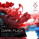 Dark Flick - Funky Cloud (Original Mix)