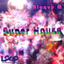 Bloque M - Basic (Original Mix)