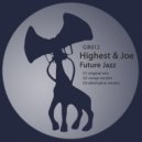 Highest & Joe - Future Jazz (Conga version)