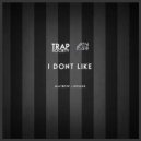 Matbow & Kollux - I Don't Like