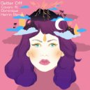 Cavaro & Dominique - Better Off (feat. Dominique) (Herrin Remix)
