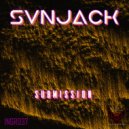 SVNJACK - Submission (Original Mix)