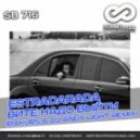 Estradarada - Вите Надо Выйти