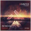 InfiNoise - Endless (Original Mix)