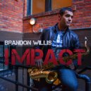 Brandon Willis - IMPACT (Original Mix)