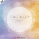 Dogs x Fox - Perc (Original Mix)