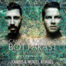 Cambis & Florzinho - Bot Parast (Cambis & Wenzel Full Vocal Journey Club Mix) (Cambis & Wenzel Full Vocal Journey Club Mix)