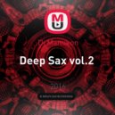 Dj Mamikon - Deep Sax vol.2 ()