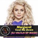 Margaret & Eddie G - Cool Me Down (DJ VOLTeN S.E.Promo MASH)