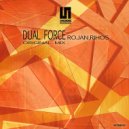 Rojan & Rihos - Dual Force