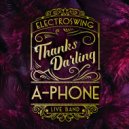 A-Phone - Thanks Darling (Original Mix)