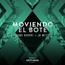 Kobe Bourne & JK West - Moviendo El Bote (Original Mix)