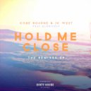 Kobe Bourne & JK West & Gloricely - Hold Me Close (feat. Gloricely) (Feer Aguirre Remix)