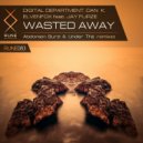 Digital Department & Dan K & Elvenfox & Jay Furze - Wasted Away (feat. Jay Furze) (Under This Remix)