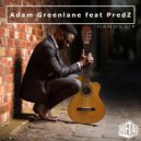 Adam Greenlane & PredZ - Hands Up (feat. PredZ) (Original Mix)