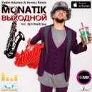 Monatik - Выходной (Vadim Adamov & Avenso feat. Dj O'Neill Sax Radio Remix)