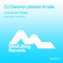 DJ Deraven & Amalia - Love Is An Ocean (Radio Edit)