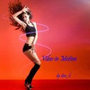 Geo_b presents - Vibes in Motion # 18