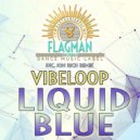 Vibeloop - Liquid Blue (Jon Rich Remix)