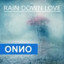 Worakls feat. Siedah Garret - Rain Down Love (Onno\'s Rainy Day Edit)