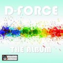 D-Force - High on Love (Gijs de Mik Extended Mix)