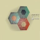 Lewis Rco - Believe (Original Mix)