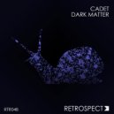 Cadet - Dark Matter