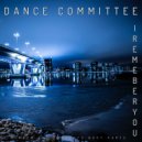 Dance Committee - I Remember You