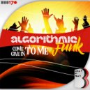 Algorithmic Funk - Give In To Me