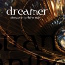 Strange Anthem - Dreamer (Pleasure Turbine Mix)