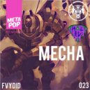 0YAL & KAL-EL - Mecha (sorry. Remix)