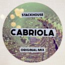 Stackhouse - Cabriola (Original Mix)