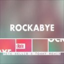 Clean Bandit feat. Sean Paul & Anne Marie - Rockabye (Pete Bellis & Tommy Remix) (Pete Bellis & Tommy Remix)