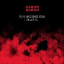Aaron Baron - Run Massimo Run (Original Mix)
