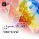 1st Place aka LeGround & Doris D. - Remembrance (Original)