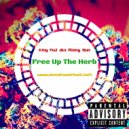 King Fuji aka Rising Sun - Free Up The Herb